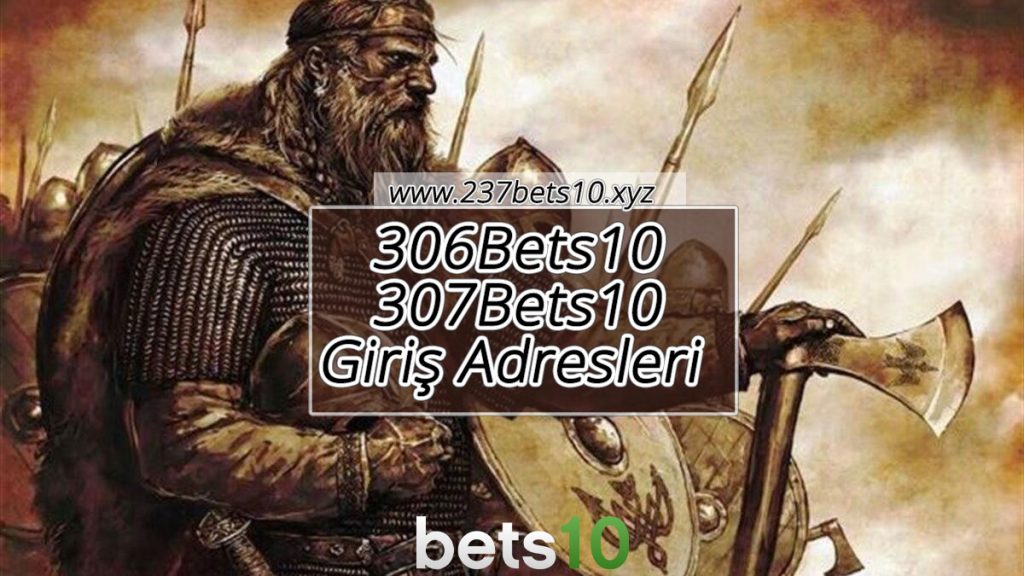 306Bets10 ve 307Bets10 Giriş Adresleri ile 20 Bin Euro
