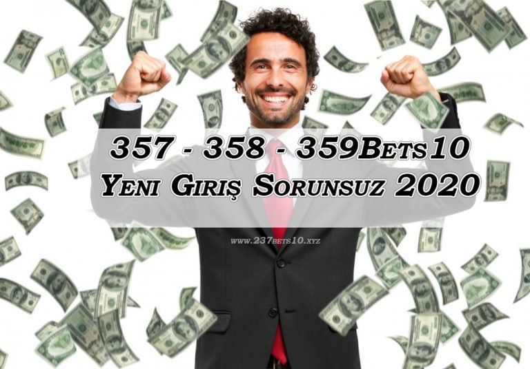 357 – 358 – 359Bets10 Yeni Giriş Sorunsuz 2020