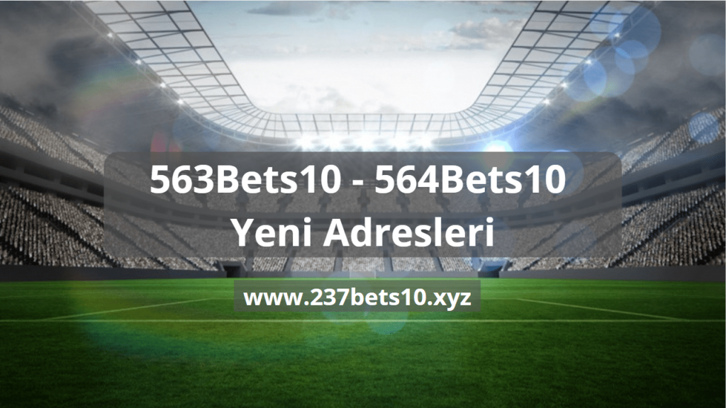 563bets10 ve 564bets10